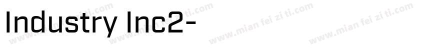 Industry Inc2字体转换